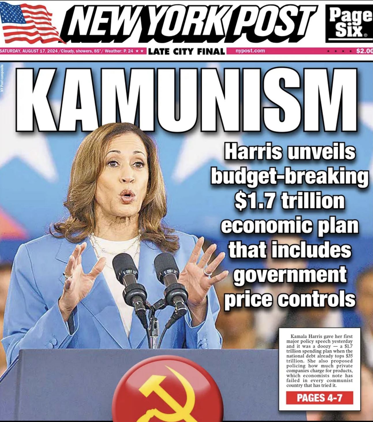 Meanwhile, the New York Post (part of Rupert Murdoch's media empire, which supports Trump) ran the headline “Kamunism.”